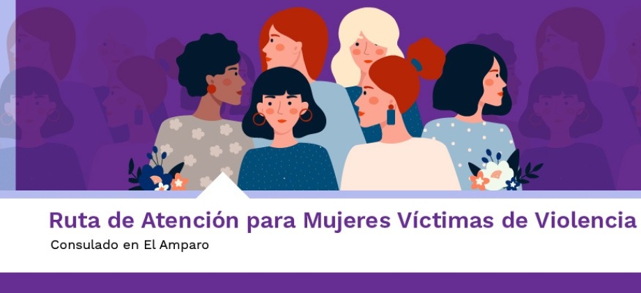 Ruta de Atención para Mujeres Víctimas de Violencia en El Amparo
