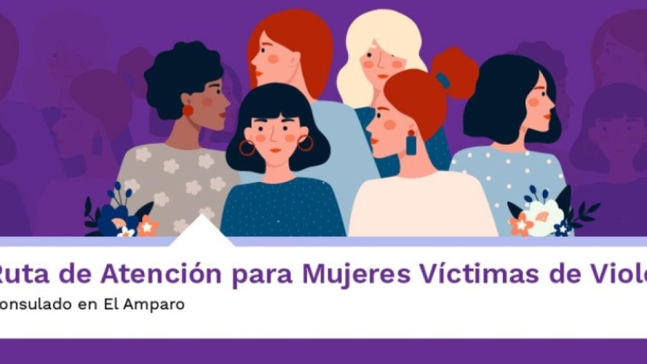 Ruta de Atención para Mujeres Víctimas de Violencia en El Amparo