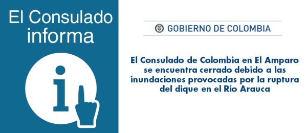 Consulado de Colombia en El Amparo se encuentra cerrado debido a las inundaciones provocadas por la ruptura del dique en el Río Arauca
